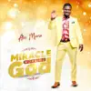 Alex Moore - Miracle Working God
